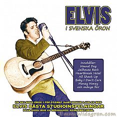 Elvis i svenska öron / Elvis Presley